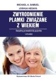 Zwyrodnienie plamki związane z wiekiem. Autor: Michael A. Samuel. Dadada.pl Okładka książki Zwyrodnienie plamki związane z wiekiem