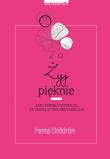 Okładka książki Żyj pięknie - uszkodzone