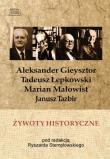 Żywoty historyczne. Autor: Opracowanie zbiorowe. Dadada.pl Okładka książki Żywoty historyczne