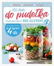 155 dań do pudełka. Domowa dieta bez glutenu. Autor: Joanna Zielewska. Dadada.pl Okładka książki 155 dań do pudełka. Domowa dieta bez glutenu