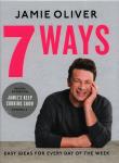 7 Ways Easy Ideas for Every Day of the Week. Autor: Oliver Jamie. Dadada.pl Okładka książki 7 Ways Easy Ideas for Every Day of the Week