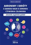 Akronimy i skróty z zakresu nauk o zdrowiu i żywienia człowieka. Autor: Marcin Jabłoński. Dadada.pl Okładka książki Akronimy i skróty z zakresu nauk o zdrowiu i żywienia człowieka
