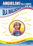 Angielski dla dzieci 3-6 lat (nr 17). Zabawy dla malucha. Autor: Piechocka-Empel Katarzyna. Dadada.pl Okładka książki Angielski dla dzieci 3-6 lat (nr 17). Zabawy dla malucha