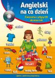 Okładka książki ANGIELSKI NA CO DZIEŃ ĆWICZENIA Z PŁYTĄ DLA KLAS 1-3 + CD WYD. 2