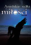 Okładka książki Anielskie sidła miłości