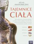 Okładka książki Atlas Anatomiczny ,,Tajemnice ciała''  w.2012 NE