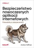 Okładka książki Bezpieczeństwo nowoczesnych aplikacji...