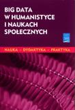 Okładka książki Big data w humanistyce i naukach społecznych