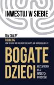 Bogate dzieci. Przewodnik dla mądrych rodziców. Autor: Tom Corley. Dadada.pl Okładka książki Bogate dzieci. Przewodnik dla mądrych rodziców