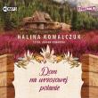 CD MP3 Dom na wrzosowej polanie. Autor: Halina Kowalczuk. Dadada.pl Okładka książki CD MP3 Dom na wrzosowej polanie