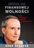 Droga do finansowej wolności. Twój pierwszy milion. Autor: Bodo Schfer. Dadada.pl Okładka książki Droga do finansowej wolności. Twój pierwszy milion