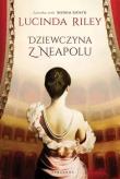 Dziewczyna z Neapolu. Autor: Riley Lucinda. Dadada.pl Okładka książki Dziewczyna z Neapolu