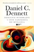 Dźwignie wyobraźni i inne narzędzia do myślenia. Autor: Dennett Daniel C.. Hitchens Christopher. Dadada.pl Okładka książki Dźwignie wyobraźni i inne narzędzia do myślenia