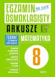 Okładka książki Egzamin ósmoklasisty - arkusze matematyka GREG