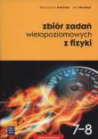Fizyka SP 7-8 Zbiór zadań wielopoziomowych WSiP. Autor: Wroński Iwo. Dadada.pl Okładka książki Fizyka SP 7-8 Zbiór zadań wielopoziomowych WSiP