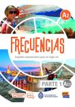 Frecuencias A2.1 Podręcznik + online Parte 1. Autor: Cerdeira Paula, Oliva Carlos, Rosales Manuel. Dadada.pl Okładka książki Frecuencias A2.1 Podręcznik + online Parte 1