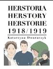 Herstoria/ Herstory/ Herstorie 1918/1919. Autor: Dworaczyk Katarzyna. Dadada.pl Okładka książki Herstoria/ Herstory/ Herstorie 1918/1919