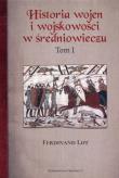 Historia wojen i wojskowości w średniowieczu T.1. Autor: Ferdinand Lot. Dadada.pl Okładka książki Historia wojen i wojskowości w średniowieczu T.1
