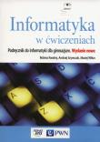 Informatyka GIM 1-3 Inf. w Ćwiczeniach Podr. NE. Autor: Kwaśny Bożena, Szymczak Andrzej, Wiłun Maciej. Dadada.pl Okładka książki Informatyka GIM 1-3 Inf. w Ćwiczeniach Podr. NE