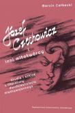 Józef Czechowicz i inni mitotwórcy. Autor: Całbecki Marcin. Dadada.pl Okładka książki Józef Czechowicz i inni mitotwórcy