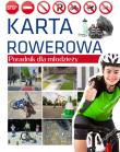 Karta rowerowa. Autor: Opracowanie zbiorowe. Dadada.pl Okładka książki Karta rowerowa