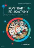 Kontrakt edukacyjny. Koszty transakcyjne w... Autor: Cisowska-Mleczek Katarzyna. Dadada.pl Okładka książki Kontrakt edukacyjny. Koszty transakcyjne w..