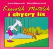 Okładka książki Koziołek Matołek i chytry lis harmonijka w.2018