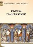 Kronika franciszkańska. Autor: da Parma Salimbene de Adam. Dadada.pl Okładka książki Kronika franciszkańska