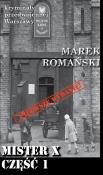 Kryminały przedwojennej Warszawy Tom 90 Mister X część 1. Autor: Romański Marek. Dadada.pl Okładka książki Kryminały przedwojennej Warszawy Tom 90 Mister X część 1