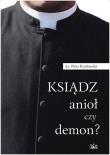Okładka książki Ksiądz anioł czy demon?