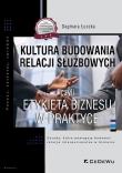 Okładka książki Kultura budowania relacji służbowych