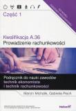 Okładka książki Kwalifikacja A.36. Prowadzenie rachunkowości cz.1