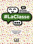 LaClasse B1 książka + DVD. Autor: Todd Sophie Bruzy, Jegou Delphine, Vial Cedric. Dadada.pl Okładka książki LaClasse B1 książka + DVD