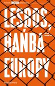 Lesbos, hańba Europy. Autor: Ziegler Jean. Dadada.pl Okładka książki Lesbos, hańba Europy