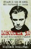 Lobotomia 3.0. Autor: Wojciech Sumliński. Dadada.pl Okładka książki Lobotomia 3.0
