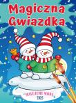 Magiczna Gwiazdka, kolorowanki wodne. Malujemy wodą. Autor: Opracowanie zbiorowe. Dadada.pl Okładka książki Magiczna Gwiazdka, kolorowanki wodne. Malujemy wodą
