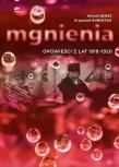 Mgnienia. Opowieści z lat 1918-1920. Autor: Witold Bereś, Krzysztof Burnetko. Dadada.pl Okładka książki Mgnienia. Opowieści z lat 1918-1920