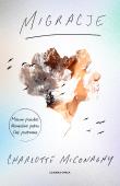 Migracje. Autor: Charlotte McConaghy, Maciej Muszalski. Dadada.pl Okładka książki Migracje
