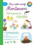 Okładka książki Mój wielki zeszyt Montessori. Odkrywanie nauki