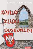 Okładka książki Mojsław władca doskonały