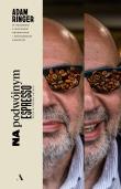 Na podwójnym espresso. Życie w trzech aktach. Autor: Ringer Adam, Drzewicki Maciej, Kubicki Grzegorz. Dadada.pl Okładka książki Na podwójnym espresso. Życie w trzech aktach