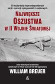 Największe oszustwa w II wojnie światowej w,2020. Autor: Breuer William. Dadada.pl Okładka książki Największe oszustwa w II wojnie światowej w,2020