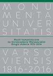 Okładka książki Nauki humanistyczne na Uniwersytecie Warszawskim Drugie stulecie (1915-2016)