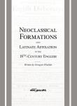 Okładka książki Neoclassical Formations and Latinate Affixation in the 18th Century English