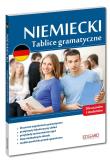 Okładka książki Niemiecki. Tablice gramatyczne. Niezbędna powtórka przed egzaminem dla uczniów i studentów!