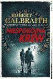 Niespokojna krew. Autor: Galbraith Robert (pseudonim J.K. Rowling). Dadada.pl Okładka książki Niespokojna krew