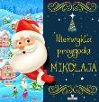Niezwykła przygoda Mikołaja. Autor: Szewczyk Małgorzata. Dadada.pl Okładka książki Niezwykła przygoda Mikołaja