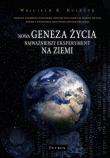 Nowa geneza życia. Autor: Kulczyk Wojciech K.. Dadada.pl Okładka książki Nowa geneza życia