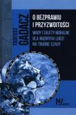 O Bezprawiu i przyzwoitości. Autor: Tadeusz Gadacz. Dadada.pl Okładka książki O Bezprawiu i przyzwoitości