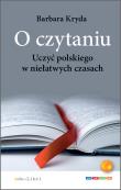O czytaniu.. Autor: Kryda Barbara. Dadada.pl Okładka książki O czytaniu.